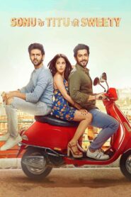 Sonu Ke Titu Ki Sweety (2018) Hindi, online Watch Available