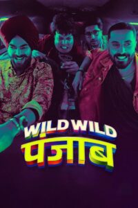 Wild Wild Punjab (2024) Full Movie wmov.site