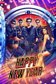 Happy New Year (2014) Watch Full Movie