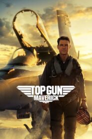 Top Gun: Maverick (2022) Watch Now