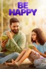 Be Happy (2025) Download Full Movie