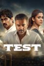 Test (2025) Dual Audio [Hindi ORG & Tamil] WEB-DL 480p, 720p & 1080p |