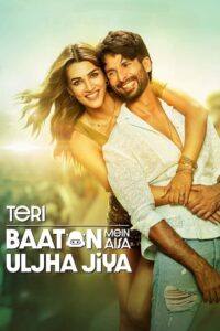 Teri Baaton Mein Aisa Uljha Jiya (2024) watch online