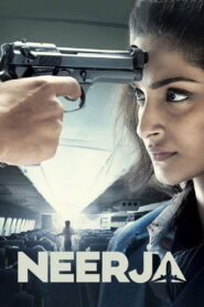 Neerja (2016) Hindi, Watch Online Available