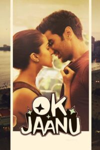 Ok Jaanu (2017) Hindi, All Quality Download Full Movie [MEGA]