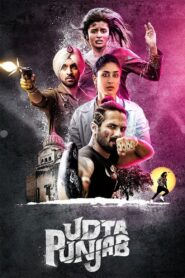 Udta Punjab (2016) Hindi, Online Watch Available