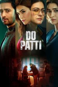 Do Patti (2024) Download full Hindi movie