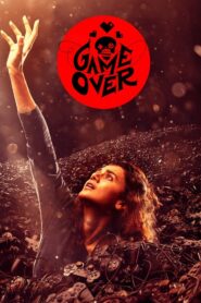 Game Over (2019) Hindi, Online Watch Available