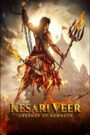 Kesari Veer (2025) Watch & Download Full Video