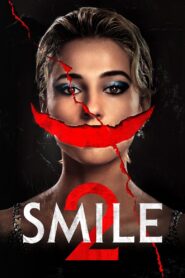 Smile 2 (2024) Watch Full Movie in Dual Audio