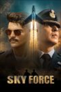 Sky Force (2025) Watch and download full movie
