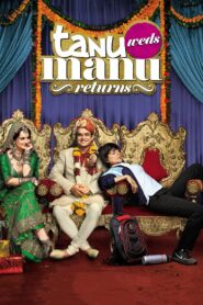 Tanu Weds Manu: Returns (2015) Hindi, Online Watch Available