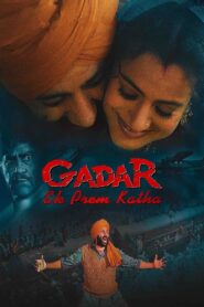 Gadar: Ek Prem Katha (2001) Hindi, Online Watch Available
