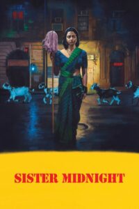 Sister Midnight (2025) Hindi WEB-DL 480p, 720p & 1080p |