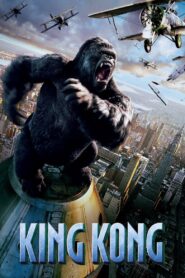 King Kong (2005) Dual Audio, {Hindi Dubbed & ENG} 720p,1080p, [MEGA]