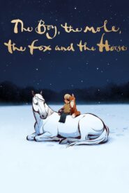 The Boy, the Mole, the Fox and the Horse (2022) Hindi Dubbed, 720p, [MEGA]