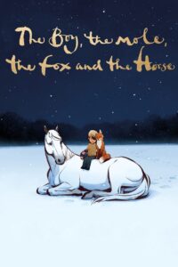 The Boy, the Mole, the Fox and the Horse (2022) Hindi Dubbed, 720p, [MEGA]