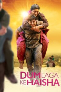 Dum Laga Ke Haisha (2015) Hindi, Online Watch Available