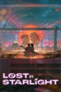 Lost in Starlight (2025) Dual/Multi Audio [Hindi ORG, ENG & Korean] WEB-DL 480p, 720p & 1080p |