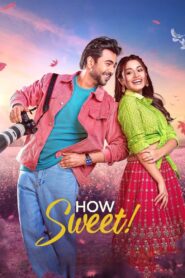 How sweet (2025) Watch Now