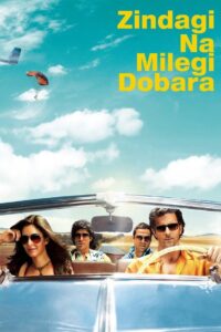 Zindagi Na Milegi Dobara (2011) Hindi, 480p,720p [MEGA]