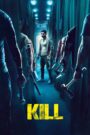 Kill (2024) Hindi, 480p,720p,1080p, [MEGA]