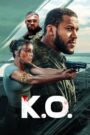 K.O. (2025) Dual Audio [Hindi ORG & ENG] WEB-DL 480p, 720p & 1080p |