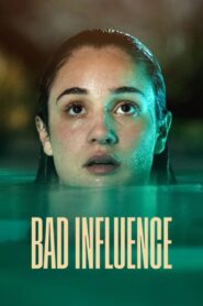 Bad Influence (2025) Dual/Multi Audio, { Spanish, ENG, Hindi Dubbed} 480p,720p,1080p [MEGA]