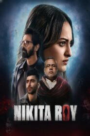 Nikita Roy (2025) Hindi, 480p,720p,1080p [MEGA]