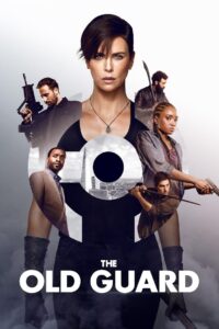 The Old Guard (2020) Dual Audio, {ENG & Hindi Dubbed} 480p,720p,1080p [MEGA]