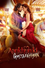 Aankhon ki Gustaakhiyan (2025) Hindi, 480p,720p,1080p [MEGA]