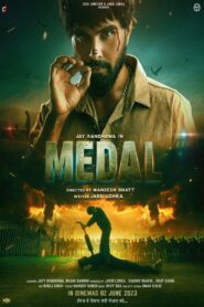 Medal (2023) Dual Audio, {Punjabi & Hindi Dubbed} 480p,720p,1080p [MEGA]