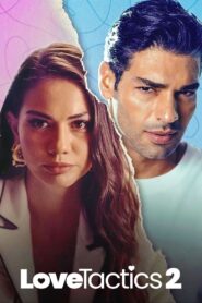 Love Tactics 2 (2023) Dual/Multi Audio {Hindi Dubbed, ENG & Spanish} Online Watch Available