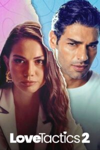 Love Tactics 2 (2023) Dual/Multi Audio {Hindi Dubbed, ENG & Spanish} Online Watch Available
